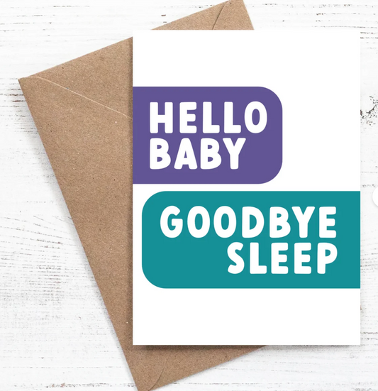 Hello Baby Goodbye Sleep Multicolour