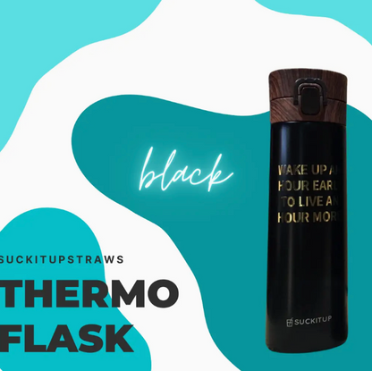 Thermo Flask - Wake up and hour early to live an hour more