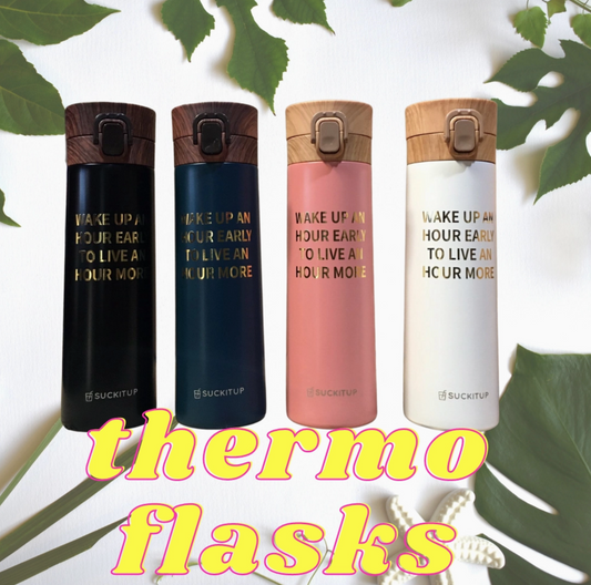 Thermo Flask - Wake up and hour early to live an hour more